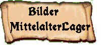 Banner__Bilder_MittelalterLager.jpg (25141 Byte)